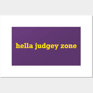 Hella Judgey Zone - Yellow Text Posters and Art